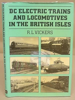 DC Electric Trains And Locomotives In The British Isles