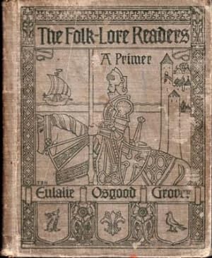 The Folk-Lore Readers. A Primer