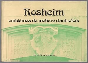 Rosheim : emblèmes de métiers d'autrefois