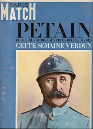 Paris Match N° 894 . 28 Mai 1966 . Pétain , Les Heures Glorieuses et Les Heures Noires : Cette Se...