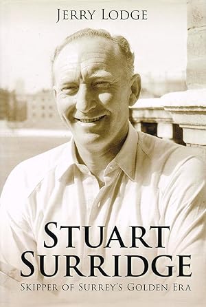 Stuart Surridge : Five Glorious Years 1952 - 56 : SIGNED COPY :