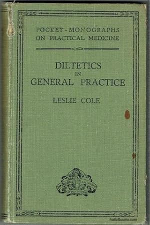 Dietetics In General Practice (Pocket-Monographs On Practical Medicine)