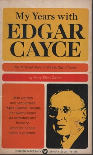My Years with Edgar Cayce : the Personal Story of Gladys Davis Turner