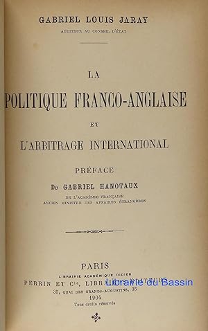 La politique Franco-Anglaise et l'arbitrage international