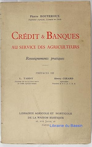 Crédit et Banques au service des agriculteurs Renseignements pratiques
