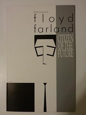 Floyd Farland - Citizen Of The Future - SIGNED (under duress)