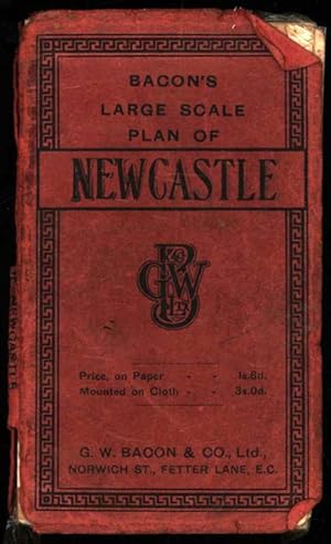 Bacon's Large Scale Plan of Newcastle