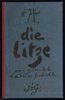 Die Litze: Eine ziemlich lautlose Geschichte oder die Zeit der Kinder. -