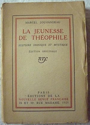 La jeunesse de Théophile (histoire ironique et mystique)