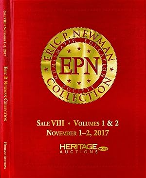 THE ERIC P. NEWMAN COLLECTION. SALE VIII VOLS. 1 & 2: COLONIAL AND US PAPER MONEY; Single Copy of...