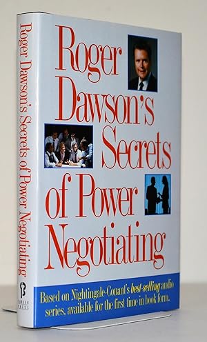 Roger Dawson's Secrets of Power Negotiating