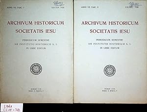 Archivum historicum Societatis Iesu (Jesu) Periodicum Semestre a Collegio Scriptorum de Historia ...