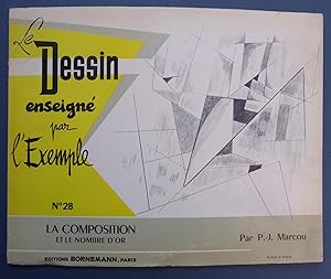 Le Dessin Enseigne Par L'Exemple No 28 - La Composition et Le Nombre D'Or ( Drawing Taught By Exa...