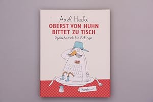 OBERST VON HUHN BITTET ZU TISCH. Speisedeutsch für Anfänger