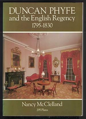 DUNCAN PHYFE And the English Regency, 1795-1830