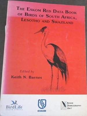 The Eskom Red Data Book of Birds of South Africa, Lesotho and Swaziland