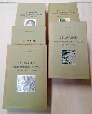 Le Maine - Histoire économique et Sociale - 5 Volumes - Complet