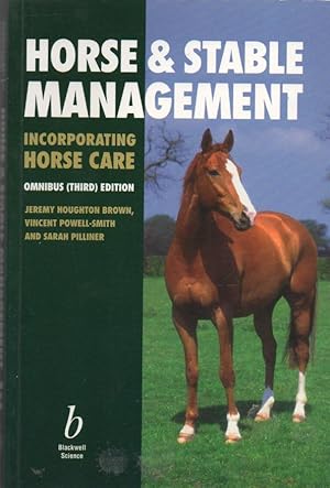 Horse and Stable Management (Incorporating Horse Care): Omnibus (Third) Edition