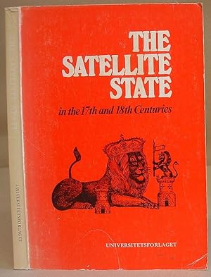 The Satellite State In The 17th And 18th Centuries