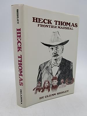 Heck Thomas: Frontier Marshal