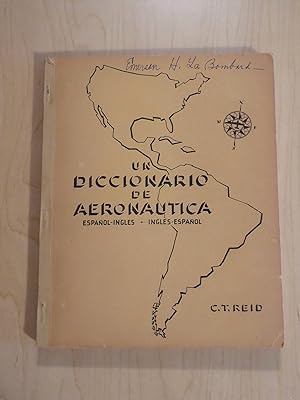 Un Diccionario de Aeronautica Espanol-Ingles y Ingles-Espanol