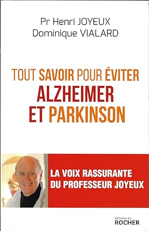 Tout savoir pour éviter Alzheimer et Parkinson
