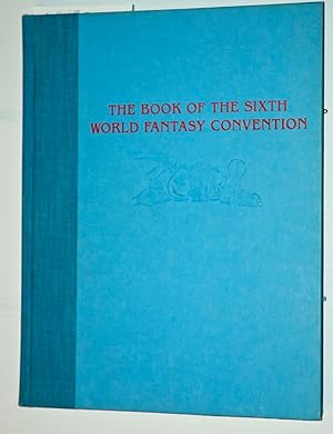 Book of th Sixth World Fantasy Convention 1980