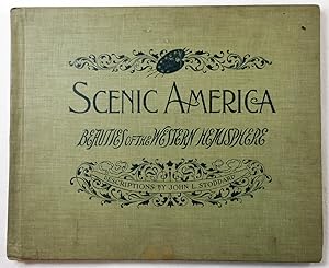 Scenic America: The Beauties of the Western Hemisphere, Containing a Rare and Elaborate Collectio...