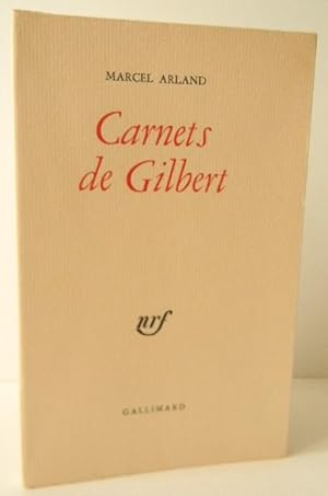 CARNETS DE GILBERT.