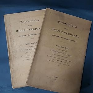 ULTIMA ETAPA DE LA UNIDAD NACIONAL. Los fueros Vascongados en 1876. I y II. Completo