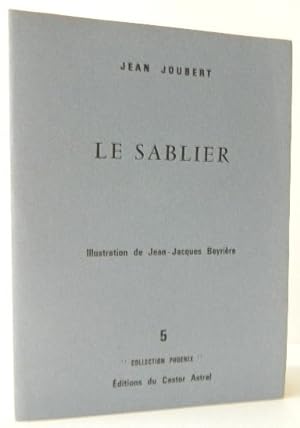 LE SABLIER. Illustration de Jean-Jacques Beyrière.
