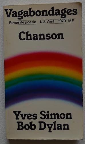 Vagabondages. Revue de poésie, N° 8. Chanson. Yves Simon, Bob Dylan.