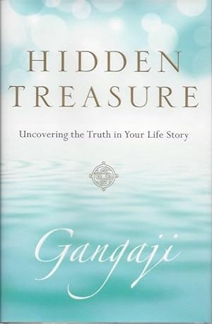 HIDDEN TREASURE: Uncovering the Truth in Your Life Story