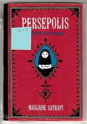 Persepolis: The Story of a Childhood (Pantheon Graphic Novels)