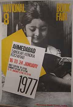 8th National Book Fair, Ahemdabad 16 - 24 January, 1977. (Poster).