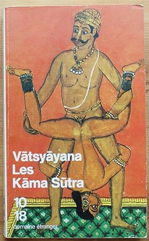 Les Kama Sutra - Manuel d'érotologie hindoue