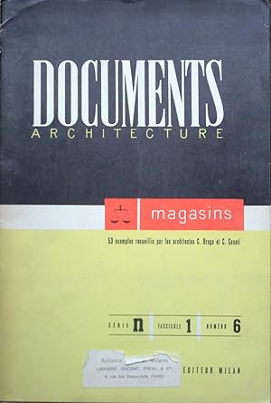 Documents d'architecture, de composition et de technique moderne. magasins (Série N, fascicule 1,...