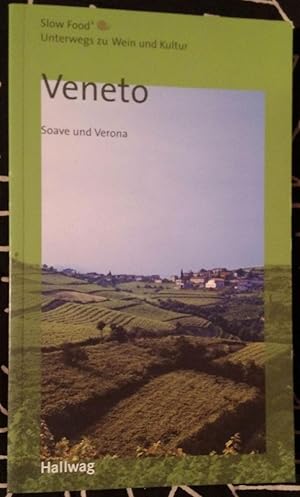 Veneto - Soave und Verona