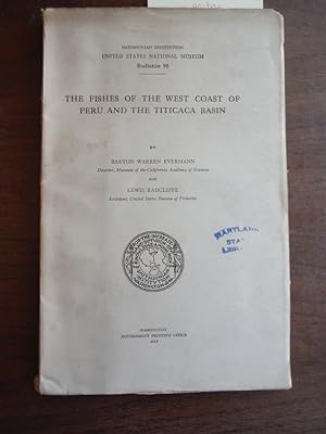 The Fishes of the West Coast of Peru and the Titicaca Basin, 1917, Bulletin, 95 : 1-166.