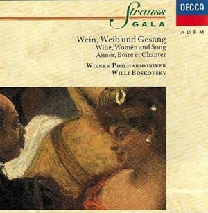 Strauss Gala III: Wein, Weib und Gesang / Wine, Women and Song / Aimer, Boire et Chanter Wiener P...