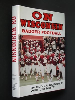 On Wisconsin: Badger Football