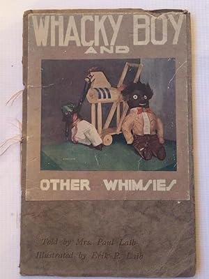 Whacky Boy and Other Whimsies