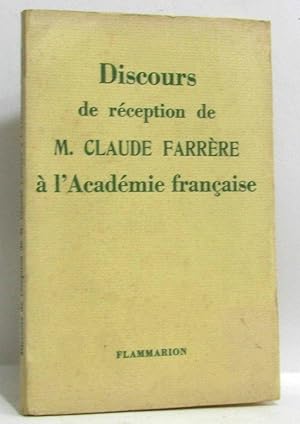 Discours de réception de M. Claude Farrère à l'académie française (non coupé)