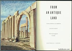 From An Antique Land: Ancient And Modern In The Middle East