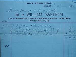 Duke of Norfolk Estates, Sheffield. Invoice from William Bartram, Joiner, Wheelwright etc, 1899.