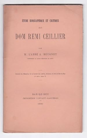 Etude biographique et critique sur Dom Remi Ceillier