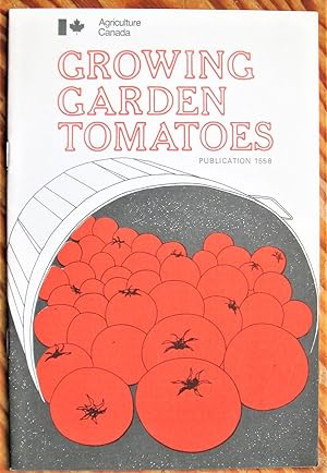Growing Garden Tomatoes: Publication 1558