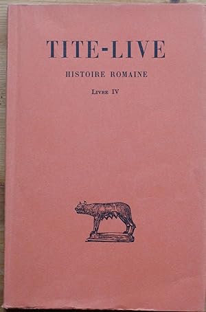 Histoire romaine - Tome IV - Livre IV