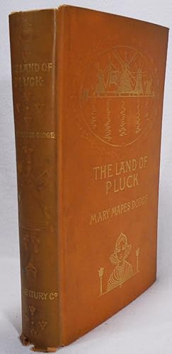The Land of Pluck [SIGNED AND INSCRIBED]