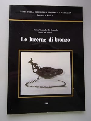 Le lucerne di bronzo Musei della Biblioteca Apostolica Vaticana Inventarie e Studi. 1